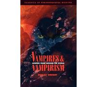 Dudley Wright Vampires and Vampirism (Tascabile)