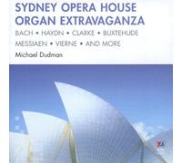 Dudman Michael - Sydney Opera House Organ