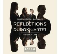 REFLECTIONS SHOSTAKOVICH & BACEWICZ