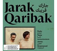 Dudu Tassa & Jonny Greenwood - Jarak Qaribak