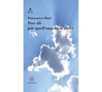 Due ali per quell'angolo di cielo