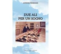 Due ali per un sogno