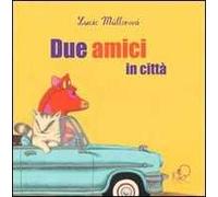 Due amici in città