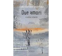 Due amori e altre storie