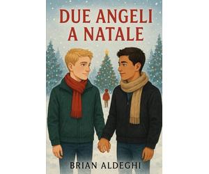 DUE ANGELI A NATALE: una storia d'amore con colpi di scena e magia natalizia