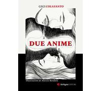 Libri Colasanto Gigi - Due Anime