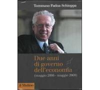 Due anni di governo dell'economia (maggio 2006 - maggio 2008)