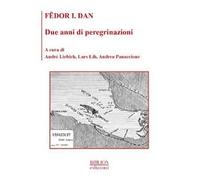 Due anni di peregrinazioni - [Biblion Edizioni]