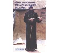 Due anni nel deserto del Ramm [Dec 01, 2003] Tesio Romero, Flavia