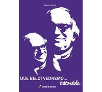 Due beldì vedremo... tutto-viola