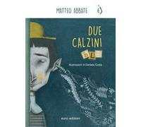 Due calzini blu. Ediz. illustrata