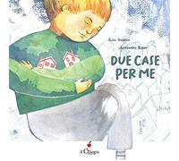 Due case per me. Ediz. a colori