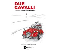 Libri Francesco Antonini - Due Cavalli