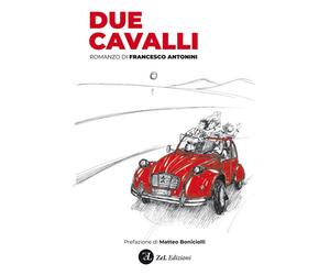 Due cavalli [Paperback] [May 31, 2022] Antonini, Francesco