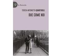 Due come noi