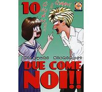 Due come noi!! (Vol. 10)