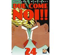 Due come noi!! (Vol. 24)