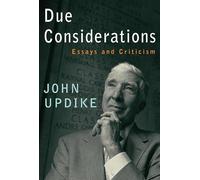Due Considerations: Essays and Criticism