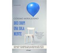 Due corpi una sola mente: (Collana Policromia)