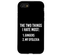 Due cose che odio di più - Gingers e la mia dislessia divertente Custodia per iPhone SE (2020) / 7/8