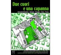 Due cuori e una capanna