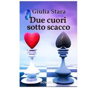 Due cuori sotto scacco