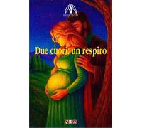 Due cuori, un respiro