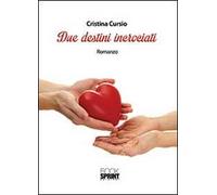 Due destini incrociati