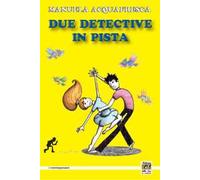 Due detective in pista