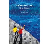 Due di due - De Carlo Andrea