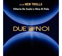 Due Di Noi (1 CD Audio) - Vittorio De Scalzi E Nico Di Palo (Audio Cd)