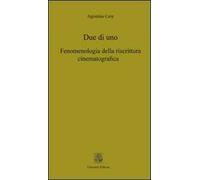Due di uno. Fenomenologia della riscrittura cinematografica