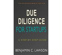 Due Diligence for Startups: a Step-by-Step Guide