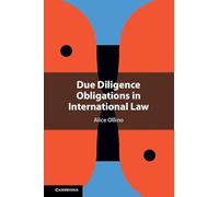 Due Diligence Obligations in International Law