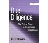 Due Diligence: The Critical Stage in Acquisitions and Mergers – Lingua inglese – Routledge