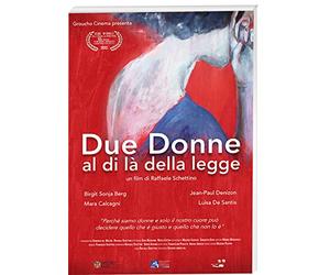 Due donne al di là della legge