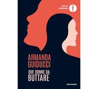 Due donne da buttare