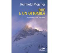 Due e un ottomila. Gasherbrum I e II in stile alpino