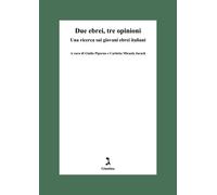 Due ebrei, tre opinioni. Una ricerca sui giovani ebrei italiani [Paperback] [Dec