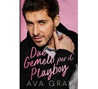 Due Gemelli per il Playboy
