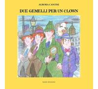 Due gemelli per un clown