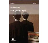 Due giorni in più