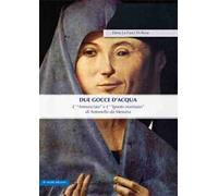 Due gocce d'acqua. L'«Annunciata» e L'«Ignoto marinaio» di Antonello da Messina