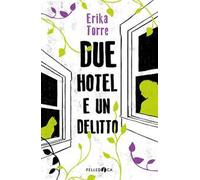 Due hotel e un delitto