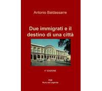 Due immigrati e il destino di una città