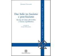 Due Italie tra fascismo e post-fascismo - Cogliano Annibale