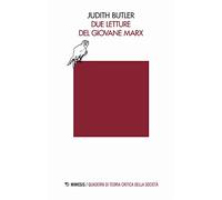 Due letture del giovane Marx
