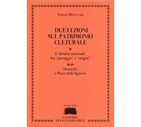 Due lezioni sul patrimonio culturale