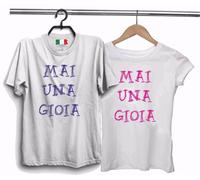 DUE MAGLIETTE IN 100% COTONE UOMO/DONNA : MAI NA GIOIA