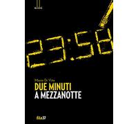 Due minuti a mezzanotte